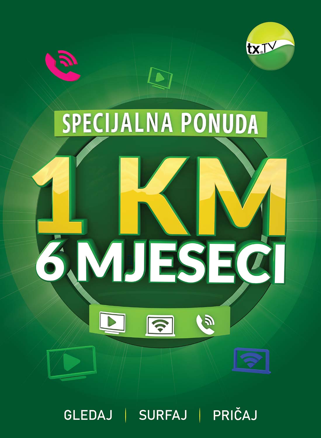 AKCIJA: 1 KM mesečno, prvih 6 mjeseci